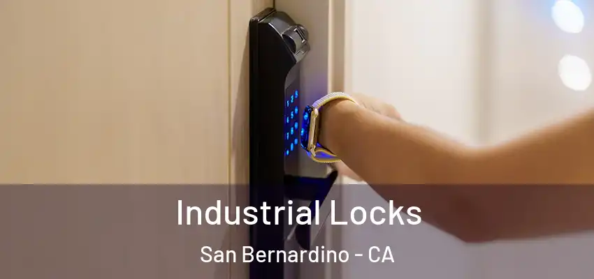  Industrial Locks San Bernardino - CA